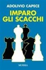 Adolivio Capece - Imparo gli scacchi