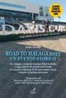 Luza Azzalli - Road to Malaga 2023 un evento storico