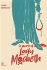 Laura Bertoncin - La morte di Lady Macbeth