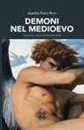 Juanita Feros Ruys - Demoni nel medioevo