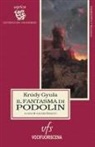 Gyula Krúdy - Il fantasma di Podolin