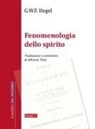 Friedrich Hegel - Fenomenologia dello spirito