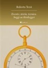 Roberto Terzi - Evento, storia, tecnica. Saggi su Heidegger