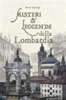 Marco Alex Pepè - Misteri e leggende della Lombardia