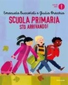 Emanuela Bussolati, Giulia Orecchia - Scuola primaria sto arrivando!