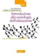 Karl Mannheim, William A. Campbell Stewart - Introduzione alla sociologia dell'educazione