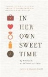 Rachel Lehmann-Haupt, Mickey Nelson - In Her Own Sweet Time