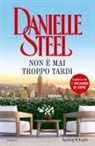 Danielle Steel - Non è mai troppo tardi