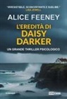 Alice Feeney - L' eredità di Daisy Darker