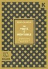 Franz Kafka - La verità è indivisibile. Aforismi