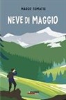 Marco Tomatis - Neve di maggio