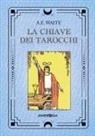 A. Edward Waite - La chiave dei tarocchi
