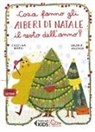 Cristina Marsi, Valeria Valenza - Cosa fanno gli alberi di Natale il resto dell'anno?