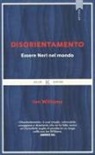 Ian Williams - Disorientamento. Essere neri nel mondo
