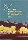 Roberto Mandracchia - L' implosivo