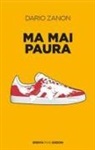 Dario Zanon - Ma mai paura