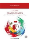 Rosy Barretta - Le carte oracolo Bagua