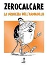 Zerocalcare - La profezia dell'armadillo