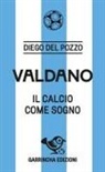 Diego Del Pozzo - Valdano