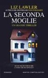 Liz Lawler - La seconda moglie