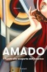 Jorge Amado, Luciana Stegagno Picchio - I turchi alla scoperta dell'America