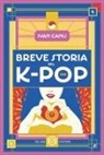 Ivan Canu - Breve storia del K-pop