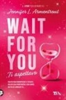 Armentrout Jennifer L. (J. Lynn) - Wait for you. Ti aspettavo