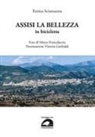 Enrico Sciamanna, Marco Francalancia - Assisi la bellezza in bicicletta