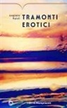 Angiolo Naldi - Tramonti erotici