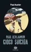 Paul Auster - Gioco suicida