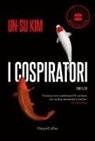 Un-Su Kim - I cospiratori