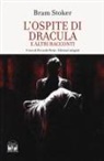 Bram Stoker - L' ospite di Dracula e altri racconti