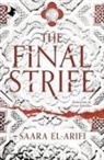 Saara El-Arifi - The final strife. Ediz. italiana