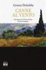 Grazia Deledda - Canne al vento