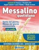 Benedetto Xvi (Joseph Ratzinger), Angelo Comastri, Francesco (Jorge Mario Bergoglio) - Messalino quotidiano (novembre-dicembre-gennaio 2024-2025)