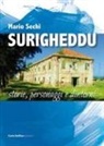 Mario Sechi - Surigheddu. Storie, personaggi e dintorni