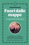 Alastair Bonnett, Chubasco - Fuori dalle mappe. Un viaggio fantastico in luoghi inesplorati