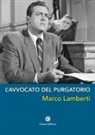 Marco Lamberti - L' avvocato del purgatorio