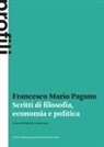 Francesco Mario Pagano, Fabrizio Lomonaco - Scritti di filosofia, economia e politica