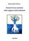 Alessandro Beria, Gianluca Sferlazzo - Pensieri di uno studente della saggezza della Kabbalah