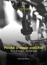 Aldo Contini - Perché ci vuole orecchio. Storie di musica... l'eco che resta