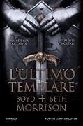Beth Morrison, Boyd Morrison - L' ultimo templare