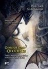 Nicola Nannerini, Paolo Nardi - Guardare verso Occidente. Tempo, trascendenza e destino nell'opera di J.R.R. Tolkien
