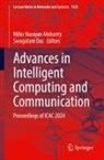 Swagatam Das, Mihir Narayan Mohanty - Advances in Intelligent Computing and Communication