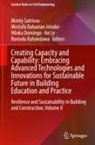Niluka Domingo, Mostafa Babaeian Jelodar, Ravindu Kahandawa, An Le, Monty Sutrisna - Creating Capacity and Capability: Embracing Advanced Technologies and Innovations for Sustainable Future in Building Education and Practice