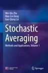 Guo-Qiang Cai, Mao-Lin Deng, Wei-Qiu Zhu - Stochastic Averaging
