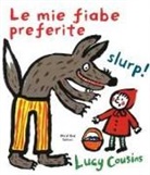 Lucy Cousins - Le mie fiabe preferite