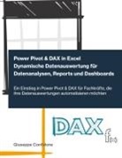 Giuseppe Confalone - Power Pivot & DAX in Excel - Dynamische Datenauswertung für Datenanalysen, Reports und Dashboards