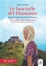 Ivaldo Castellani - Le fanciulle del Diamante. Storia di storie dai forti di Genova-The women of the Diamante. A history of Genoa's forts and their stories