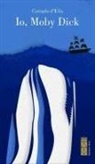 Corrado D'Elia - Io, Moby Dick